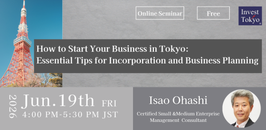 How to Start Your Business in Tokyo: Essential Tips for Incorporation and Business Planning