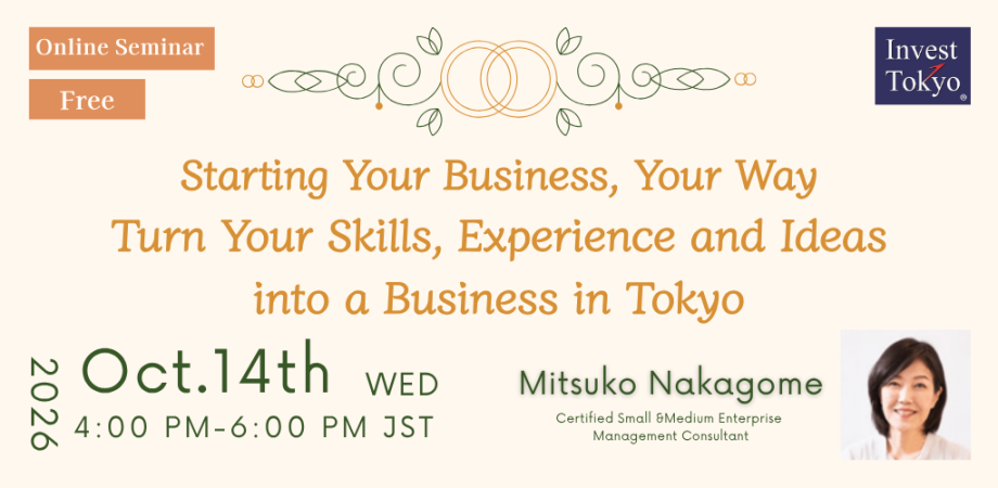 Starting Your Business, Your Way Turn Your Skills, Experience and Ideas into a Business in Tokyo