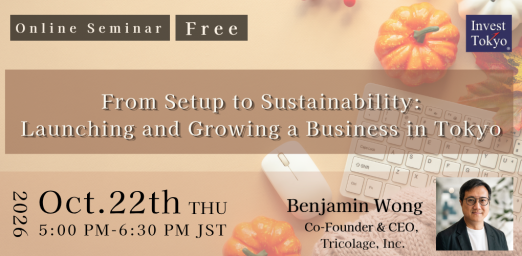 From Setup to Sustainability: Launching and Growing a Business in Tokyo